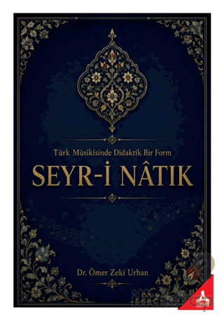 Türk Musikisinde Didaktik Bir Form Seyr-i Natık