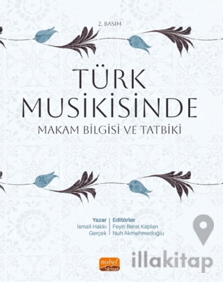 Türk Musikisinde Makam Bilgisi ve Tatbiki