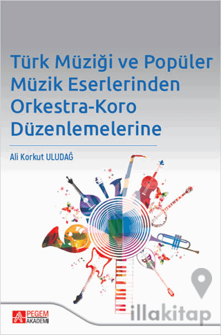 Türk Müziği ve Popüler Müzik Eserlerinden Orkestra