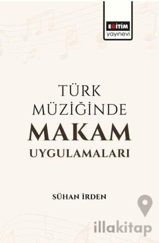 Türk Müziğinde Makam Uygulamaları