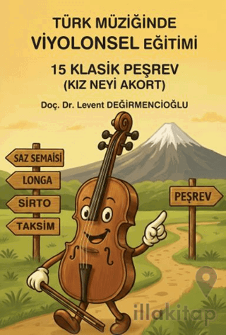 Türk Müziğinde Viyolonsel Eğitimi