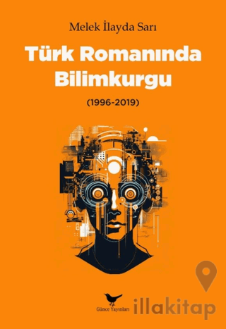 Türk Romanında Bilimkurgu (1996-2019)