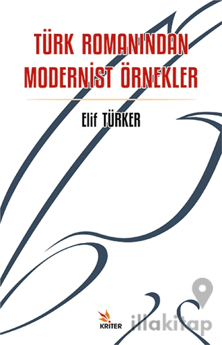 Türk Romanından Modernist Örnekler