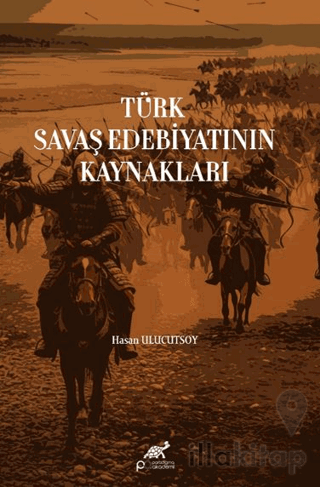 Türk Savaş Edebiyatının Kaynakları