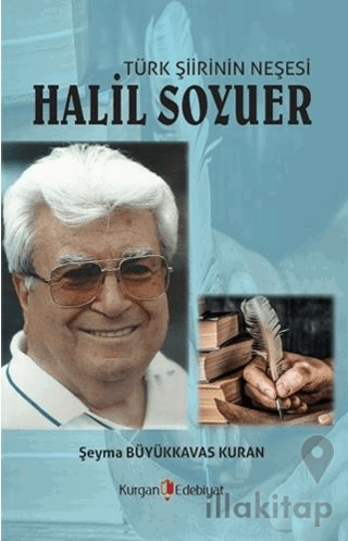 Türk Şiirin Neşesi Halil Soyuer