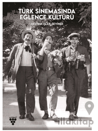 Türk Sinemasında Eğlence Kültürü