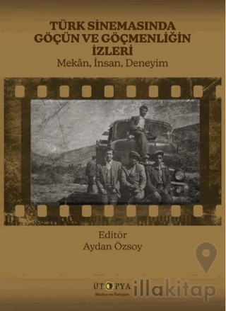 Türk Sinemasında Göçün ve Göçmenliğin İzleri