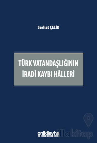 Türk Vatandaşlığının İradi Kaybı Halleri