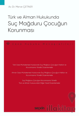 Türk ve Alman Hukukunda Suç Mağduru Çocuğun Korunması