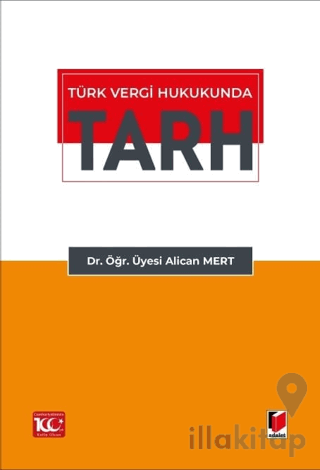 Türk Vergi Hukukunda Tarh
