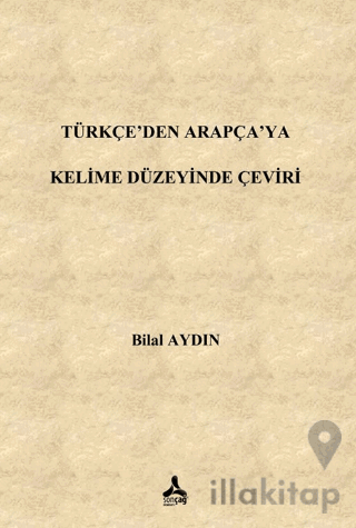 Türkçe’den Arapça’ya Kelime Düzeyinde Çeviri