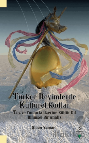Türkçe Deyimlerde Kültürel Kodlar