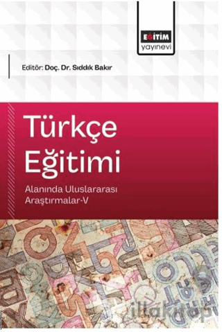 Türkçe Eğitimi Alanında Uluslararası Araştırmalar - 5
