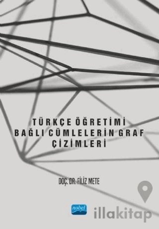 Türkçe Öğretimi - Bağlı Cümlelerin Graf Çizimleri