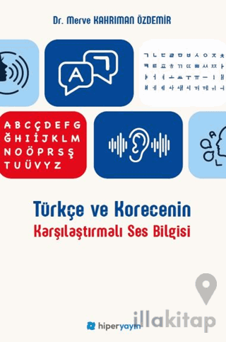 Türkçe ve Korecenin Karşılaştırmalı Ses Bilgisi