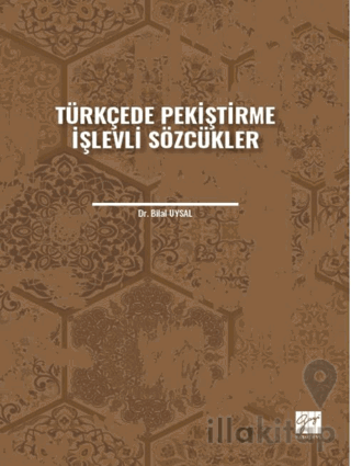Türkçede Pekiştirme İşlevli Sözcükler