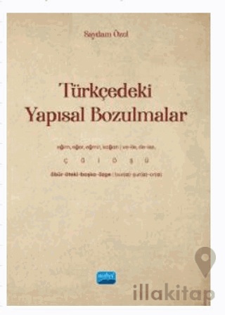 Türkçedeki Yapısal Bozulmalar