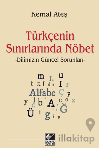 Türkçenin Sınırlarında Nöbet
