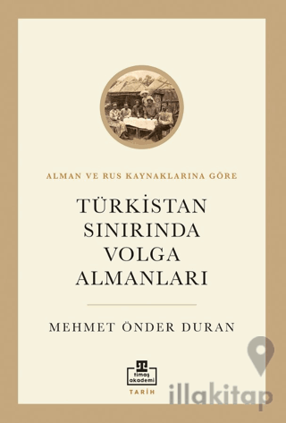 Türkistan Sınırında Volga Almanları