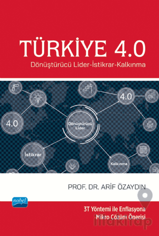 Türkiye 4.0 - Dönüştürücü Lider-İstikrar-Kalkınma