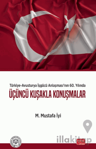 Türkiye-Avusturya İşgücü Anlaşması’nın 60. Yılında: Üçüncü Kuşakla Konuşmalar