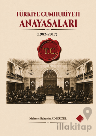 Türkiye Cumhuriyeti Anayasaları (1982-2017)
