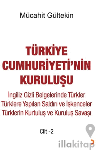 Türkiye Cumhuriyeti’nin Kuruluşu Cilt -2