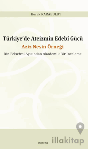 Türkiye’de Ateizmin Edebî Gücü