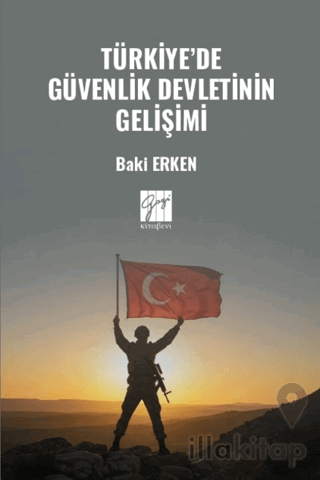 Türkiye’de Güvenlik Devletinin Gelişimi