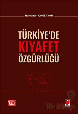 Türkiye’de Kıyafet Özgürlüğü