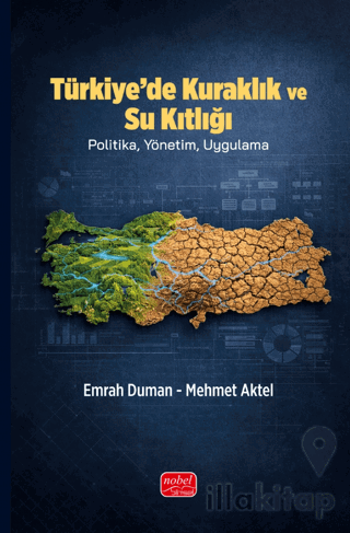 Türkiye’de Kuraklık ve Su Kıtlığı