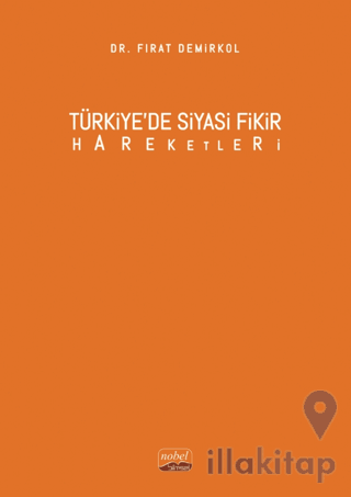 Türkiye’de Siyasi Fikir Hareketleri