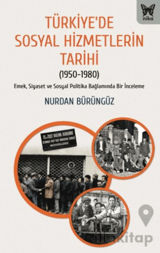 Türkiye’de Sosyal Hizmetlerin Tarihi