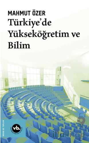 Türkiye’de Yükseköğretim ve Bilim