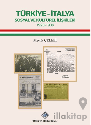 Türkiye - İtalya Sosyal ve Kültürel İlişkileri 1923 - 1939
