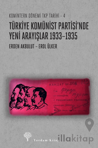 Türkiye Komünist Partisi’nde Yeni Arayışlar 1933-1935
