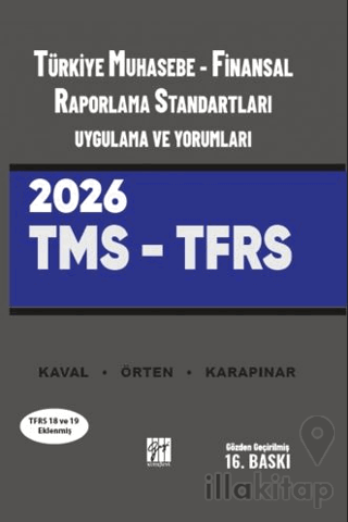 Türkiye Muhasebe - Finansal Raporlama Standartları Uygulama ve Yorumları (TMS - TFRS) 2026