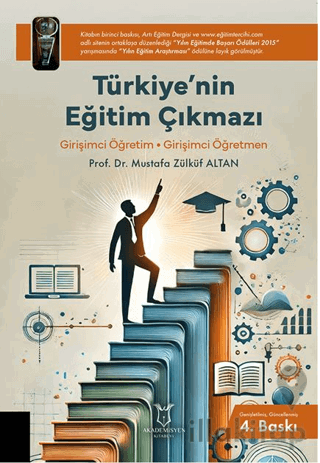 Türkiye’nin Eğitim Çıkmazı/ Girişimci Öğretim • Girişimci Öğretmen