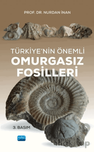 Türkiye’nin Önemli Omurgasız Fosilleri