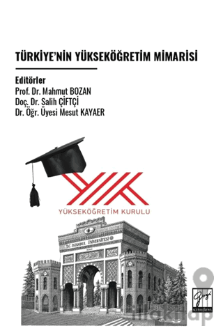 Türkiye’nin Yükseköğretim Mimarisi