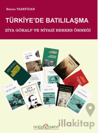 Türkiye'de Batılılaşma/ Ziya Gökalp ve Niyazi Berkes Örneği