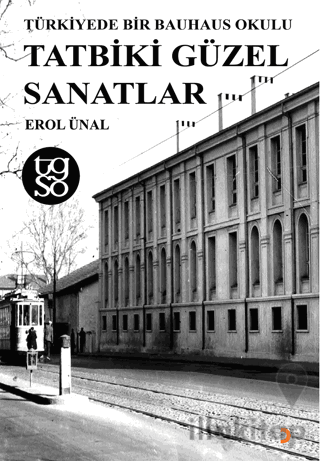 Türkiyede Bir Bauhaus Okulu Tatbiki Güzel Sanatlar