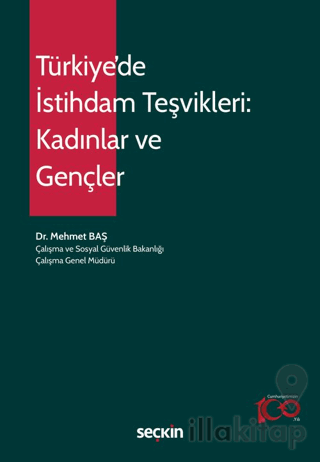Türkiye'de İstihdam Teşvikleri: Kadınlar ve Gençler