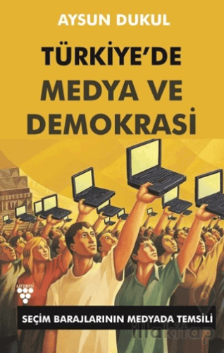 Türkiye'de Medya ve Demokrasi