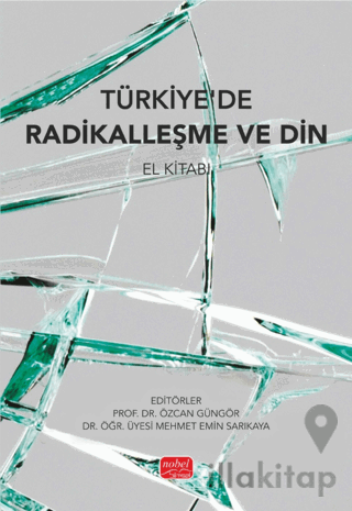 Türkiye'de Radikalleşme ve Din