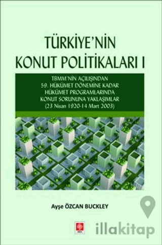 Türkiye'nin Konut Politikaları 1