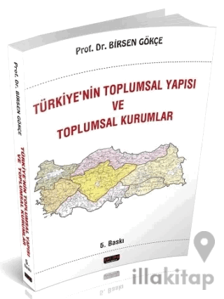 Türkiye'nin Toplumsal Yapısı ve Toplumsal Kurumlar