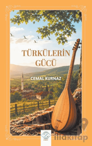 Türkülerin Gücü