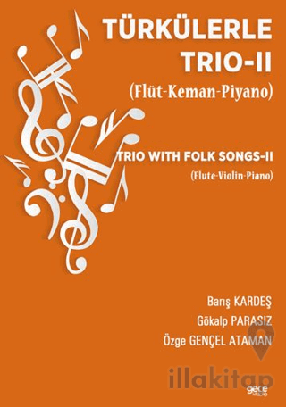 Türkülerle Trio - 2 (Flüt-Keman-Piyano)