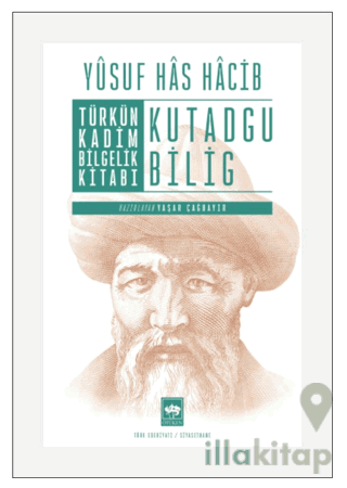 Türkün Kadim Bilgelik Kitabı: Kutadgu Bilig